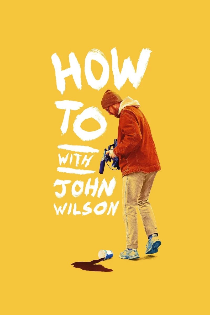 Phim Cách Để… Với John Wilson (Phần 1)