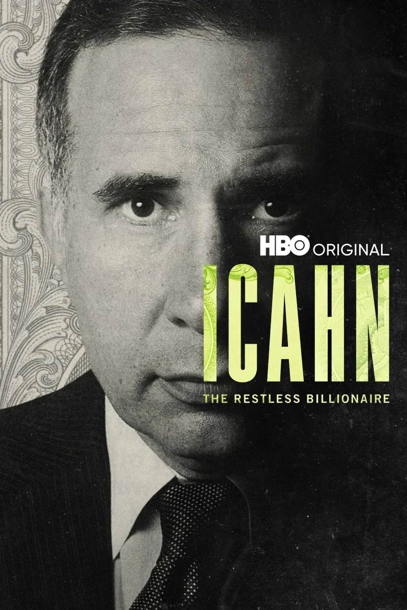 Phim Icahn: Vị Tỷ Phú Không Ngừng Nghỉ