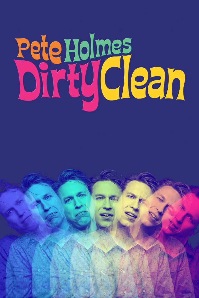 Phim Pete Holmes: Tốt Khoe Xấu Che