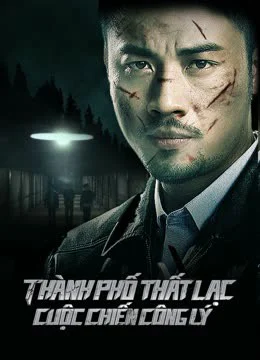 Phim Thành Phố Thất Lạc: Cuộc Chiến Công Lý