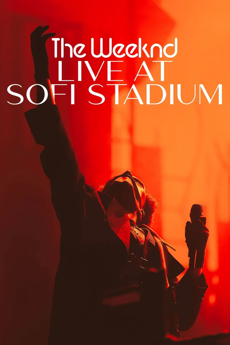 Phim The Weeknd: Buổi Diễn Trực Tiếp Ở Sân Sofi