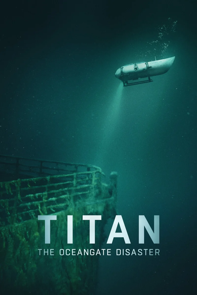Phim Titan: Thảm họa OceanGate