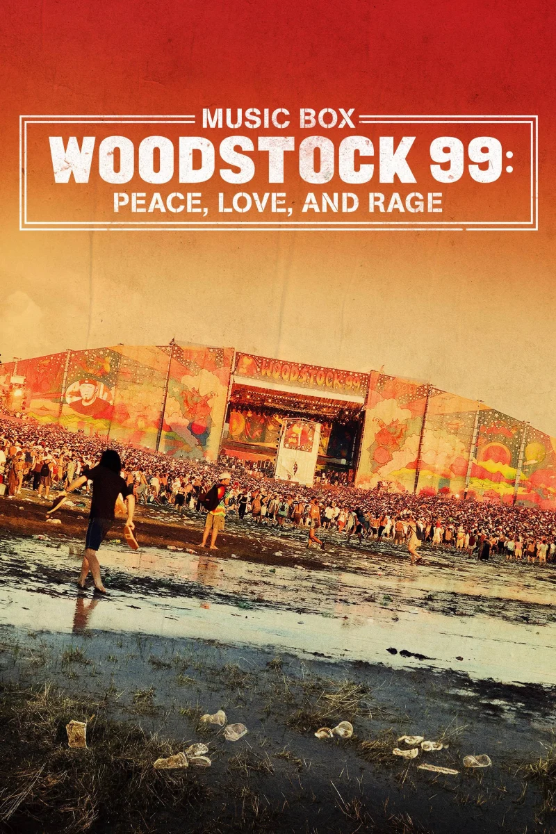 Phim Woodstock 99: Hòa Bình, Tình Yêu và Cơn Thịnh Nộ