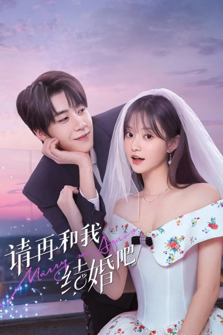 Phim Xin Hãy Kết Hôn Với Tôi Lần Nữa